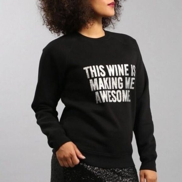 "THIS WINE IS MAKING ME AWESOME" BRUNETTE the Label Glitter Sweatshirt Sz M / L - Picture 6 of 13